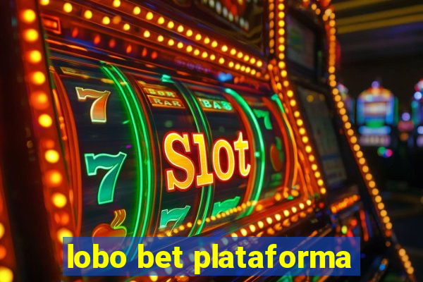 lobo bet plataforma